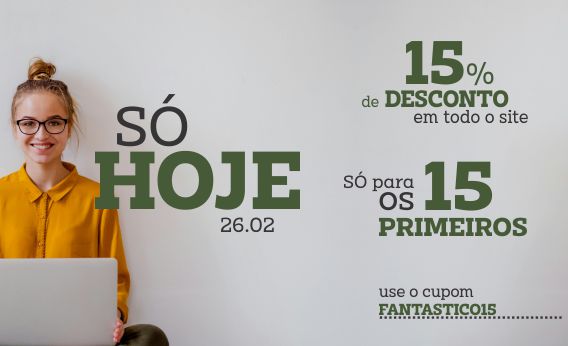 FEVEREIRO FANTÁSTICO 15%